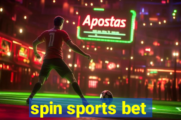 spin sports bet